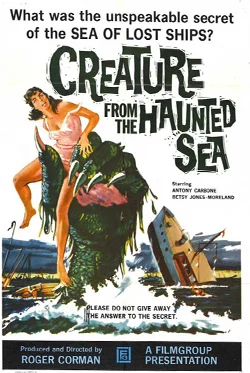 Creature From The Haunted Sea