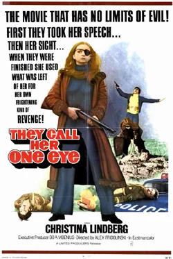 They Call Her One Eye