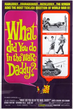 What Did You Do in the War Daddy?