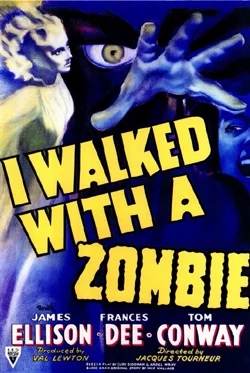 I Walked With a Zombie