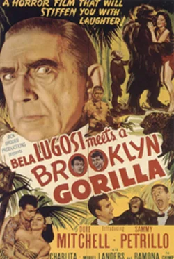 Bela Lugosi Meets A Brooklyn Gorilla