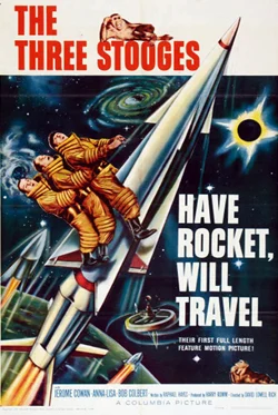 Have Rocket Will Travel