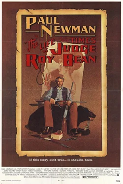 The Life & Times of Judge Roy Bean