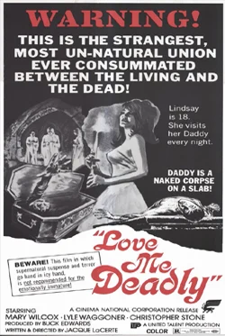 Love Me Deadly