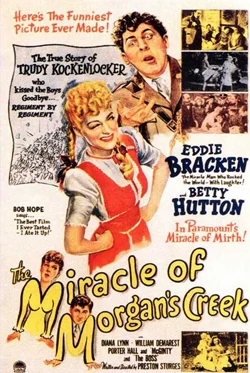 The Miracle of Morgan’s Creek