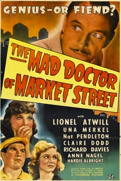 The Mad Doctor of Market Street