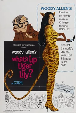 What’s Up, Tiger Lily?
