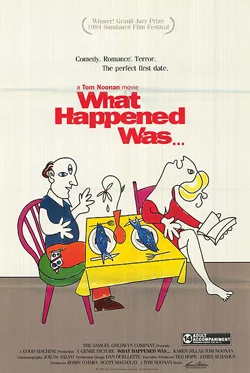 What Happened Was