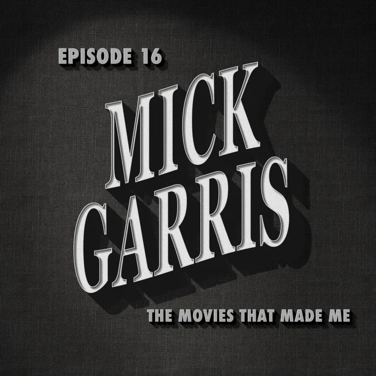 Mick Garris, The Movies That Made Me
