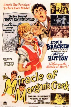 The Miracle of Morgan’s Creek