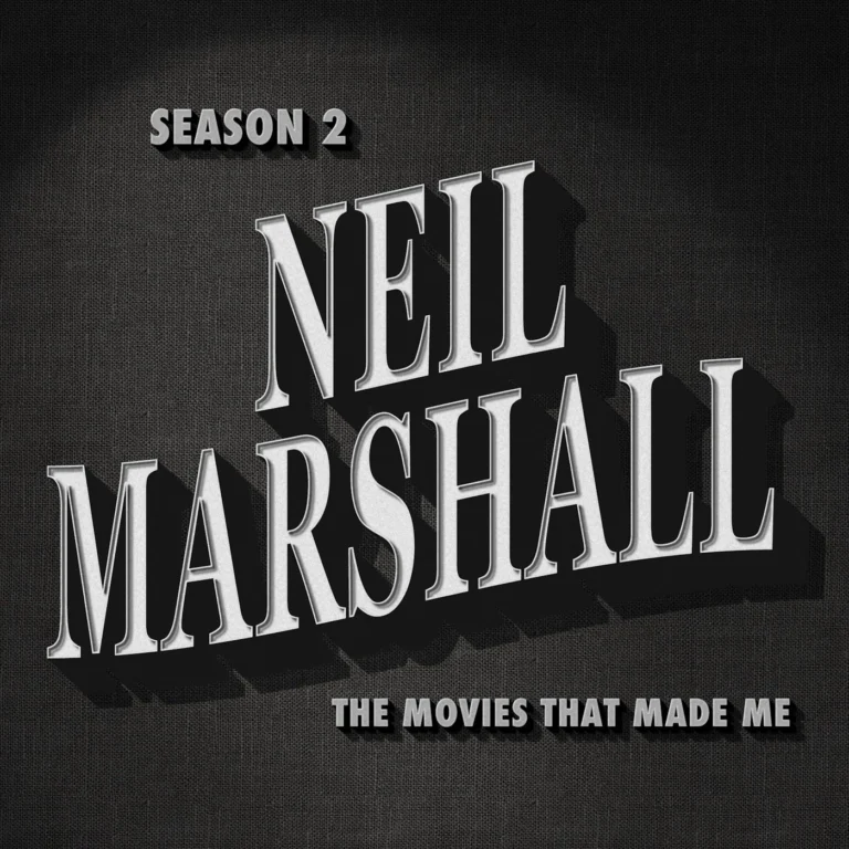 Neil Marshall, The Movies That Made Me