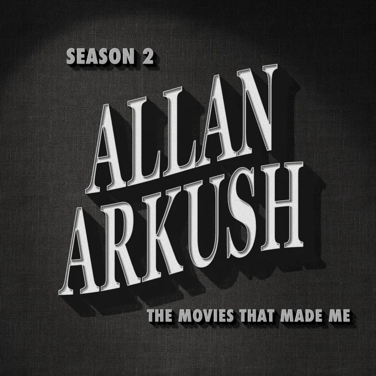 Allan Arkush, The Movies That Made Me
