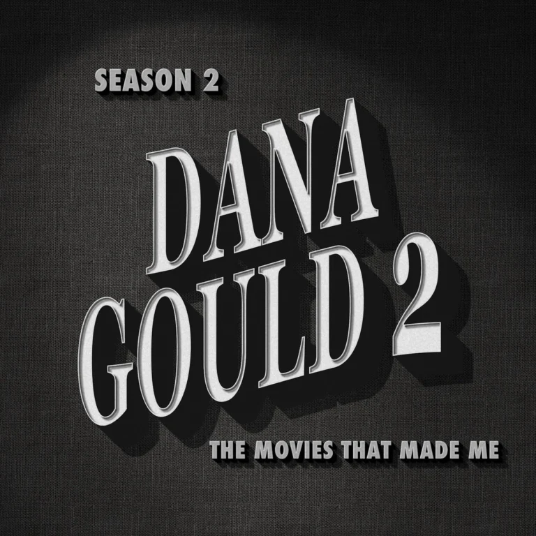Dana Gould 2, The Movies That Made Me