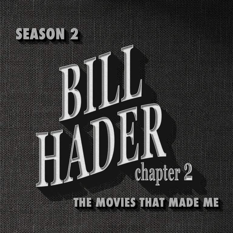 Bill Hader Chapter 2, The Movies That Made Me