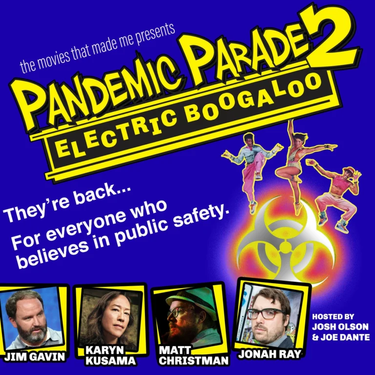 Pandemic Parade 2: Electric Boogaloo, The Movies That Made Me