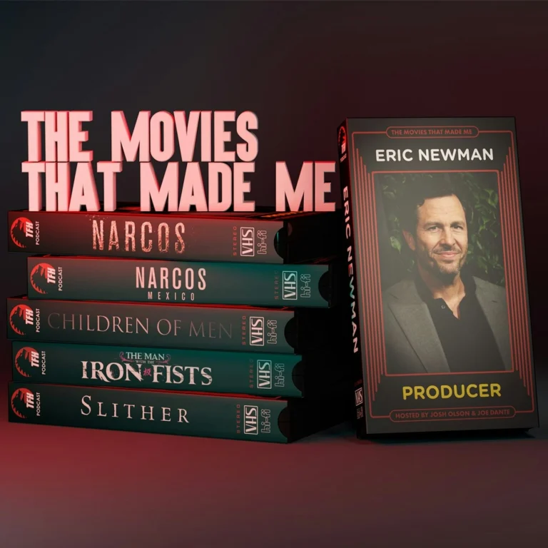 Narcos producer Eric Newman, The Movies That Made Me