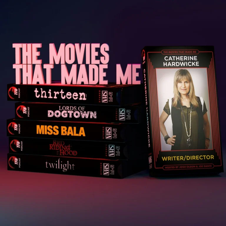 Thirteen/Lords of Dogtown/Twilight director Catherine Hardwicke, The Movies That Made Me