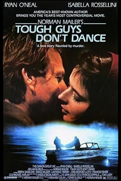 Tough Guys Don’t Dance
