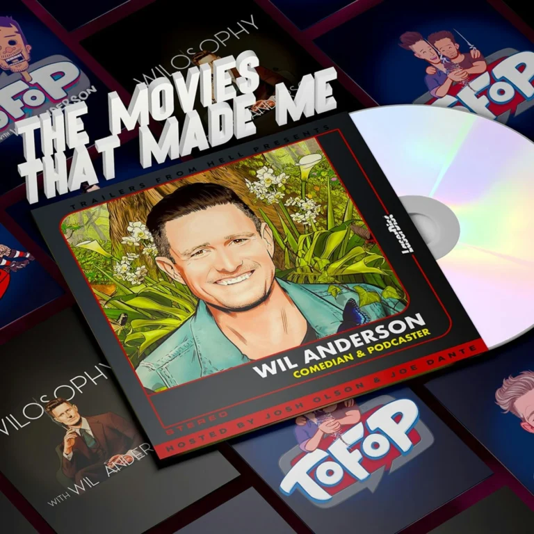 Comedian Wil Anderson, The Movies That Made Me