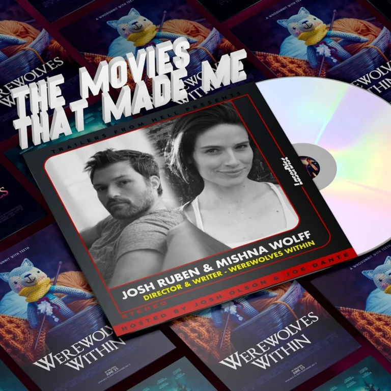 Werewolves Within’s Director Josh Ruben & Writer Mishna Wolff, The Movies That Made Me