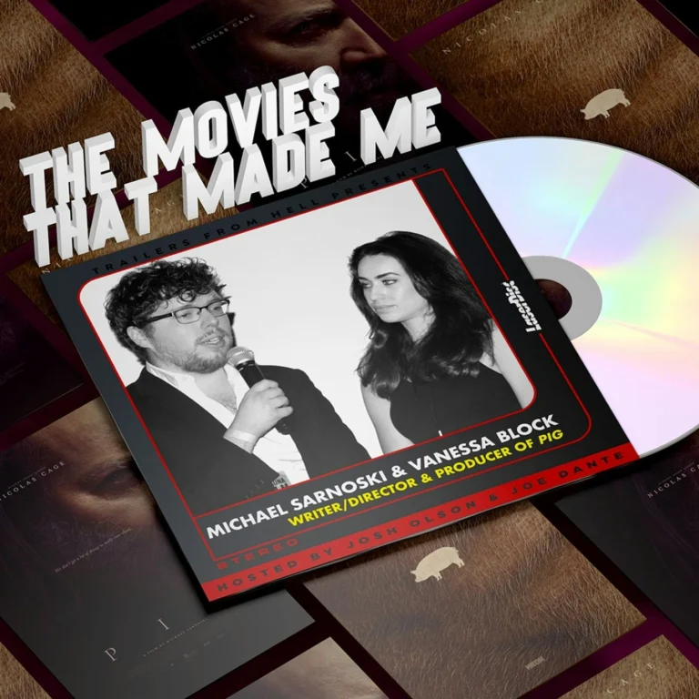 PIG Writer/Director – Michael Sarnoski & Writer/Producer – Vanessa Block, The Movies That Made Me