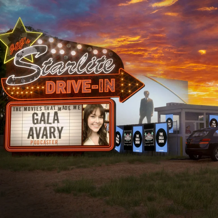 From The Gala Show – Podcaster Gala Avary, The Movies That Made Me