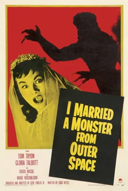 I Married a Monster from Outer Space