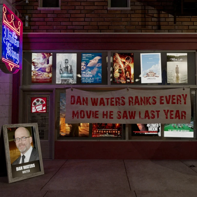 Dan Waters Ranks 2023, The Movies That Made Me