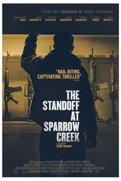 The Standoff at Sparrow Creek