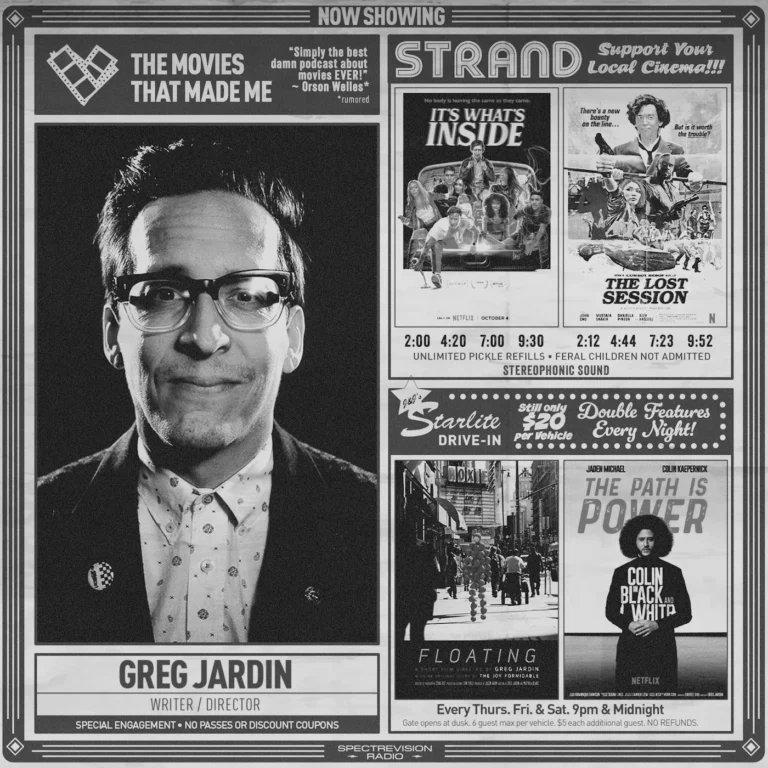 IT’S WHAT’S INSIDE writer/director Greg Jardin, The Movies That Made Me