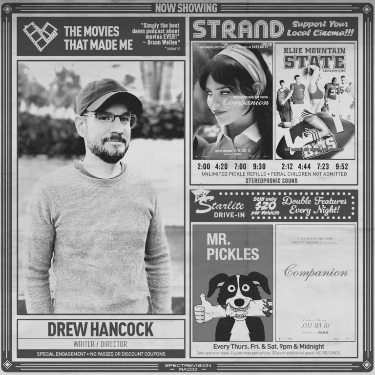 COMPANION writer/director Drew Hancock, The Movies That Made Me