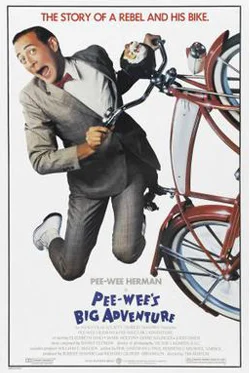 Pee-wee’s Big Adventure