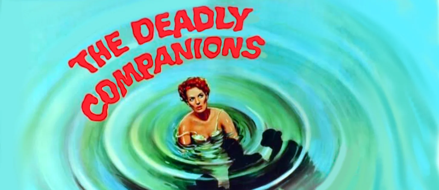 The Deadly Companions
